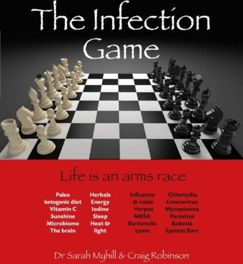 The Infection Game av Sarah Myhill, Craig Robinson