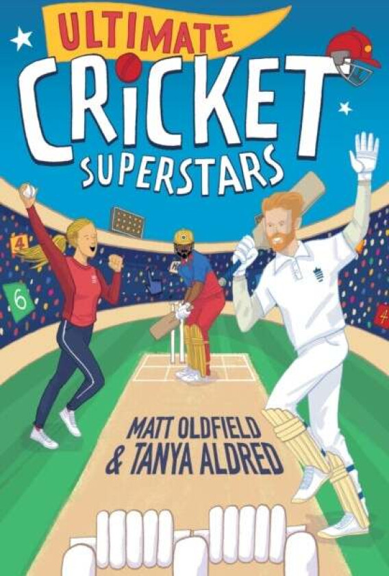 Ultimate Cricket Superstars av Tanya Aldred, Matt Oldfield