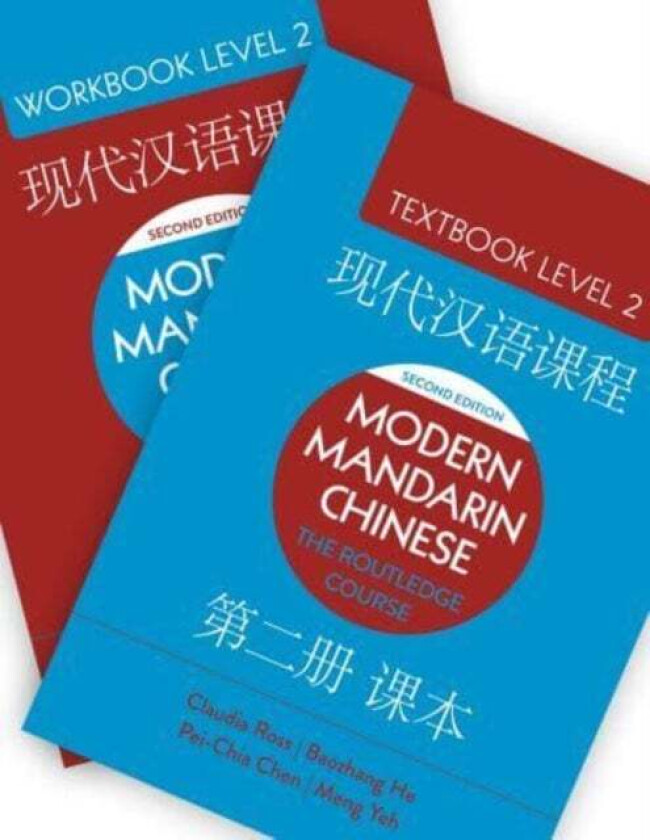 Modern Mandarin Chinese: The Routledge Course Level 2 Bundle av Claudia Ross, Baozhang He, Pei-Chia Chen, Meng Yeh