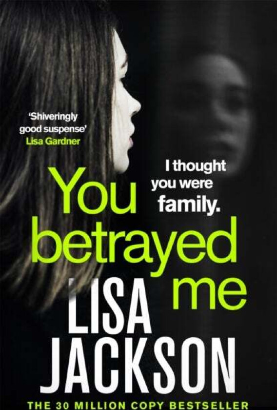 You Betrayed Me av Lisa Jackson