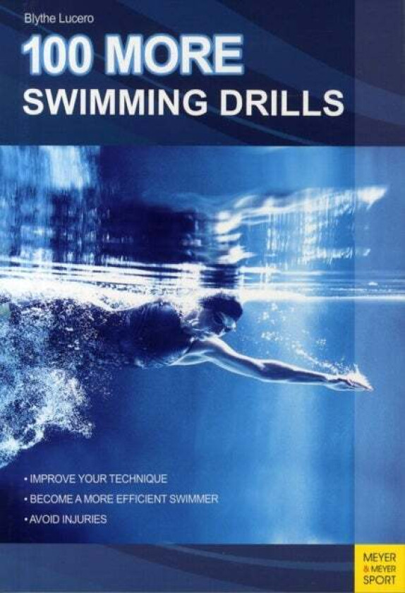 100 More Swimming Drills av Blythe Lucero