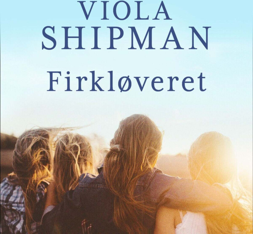 Firkløveret av Viola Shipman