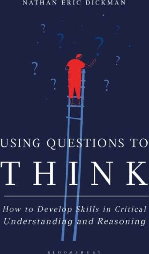 Using Questions to Think av Nathan Eric (University of the Ozarks USA) Dickman