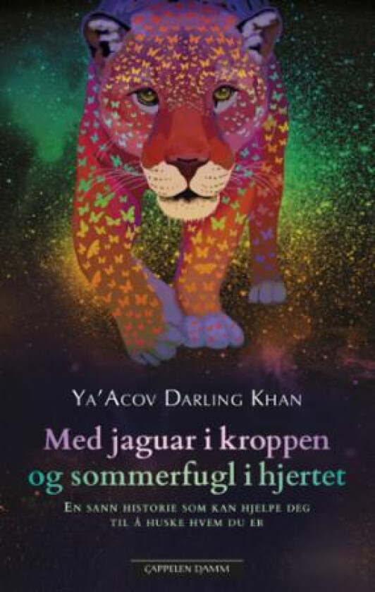 Med jaguar i kroppen og sommerfugl i hjertet av Ya'Acov Darling Khan