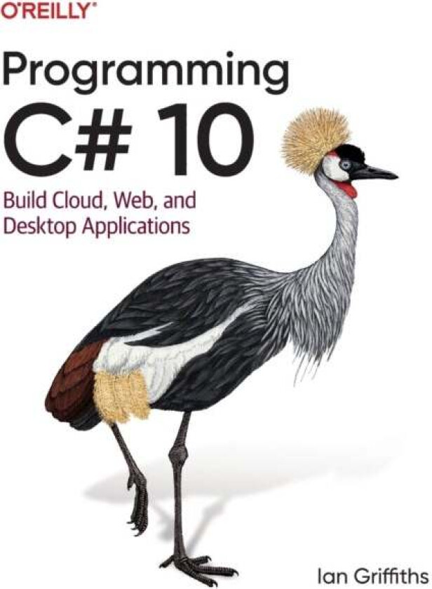 Programming C# 10 av Ian Griffiths