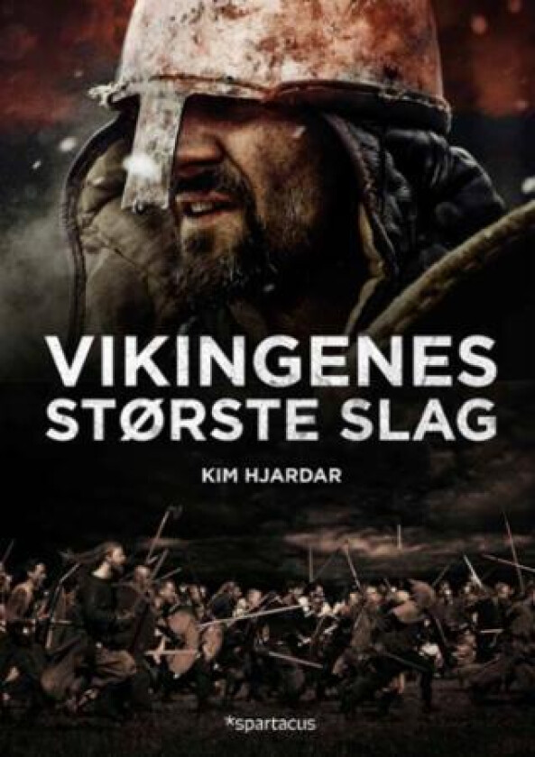 Vikingenes største slag av Kim Hjardar