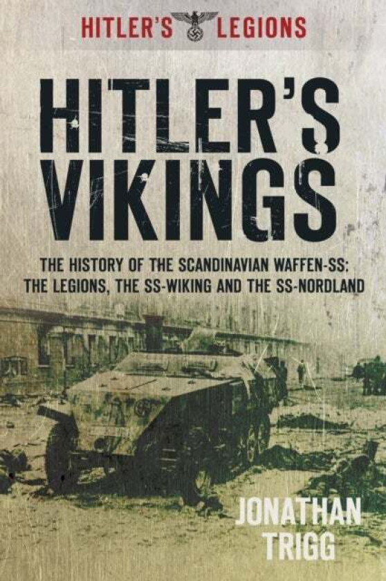 Hitler's Vikings av Jonathan Trigg