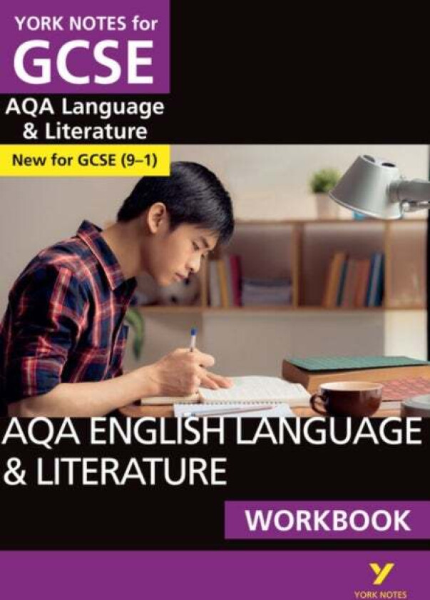 AQA English Language and Literature Workbook: York Notes for GCSE the ideal way to catch up, test yo av Steve Eddy