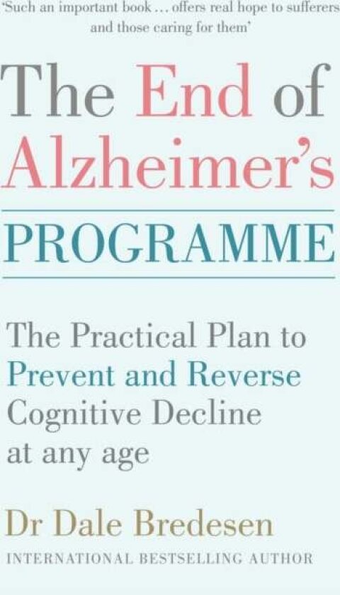 The End of Alzheimer's Programme av Dr Dale Bredesen