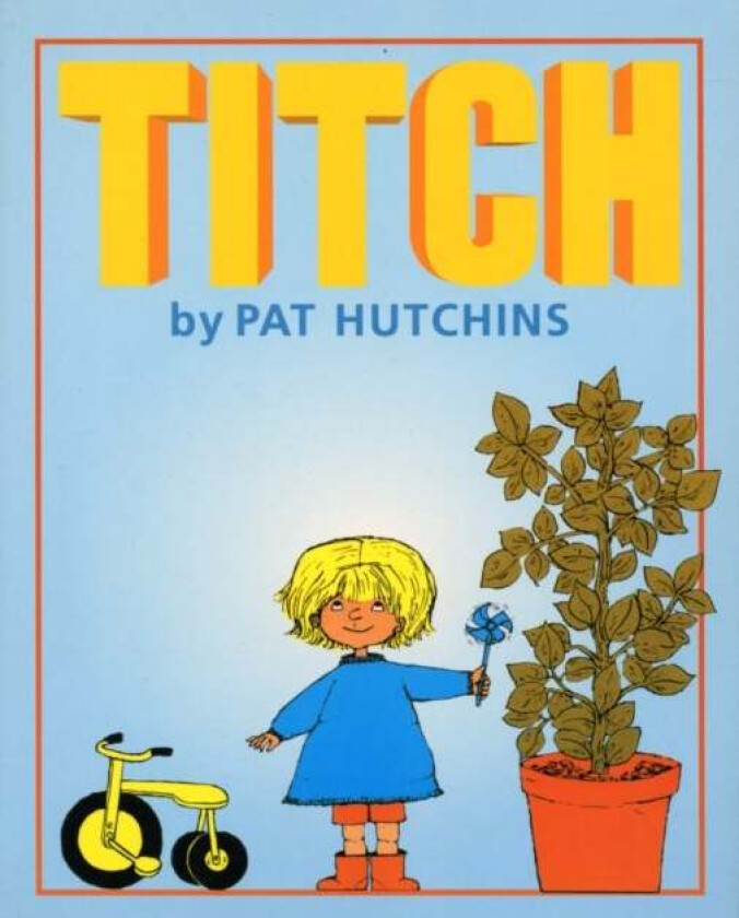 Titch av Pat Hutchins