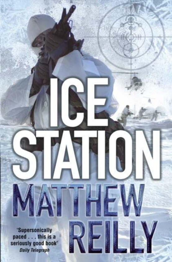Ice Station av Matthew Reilly