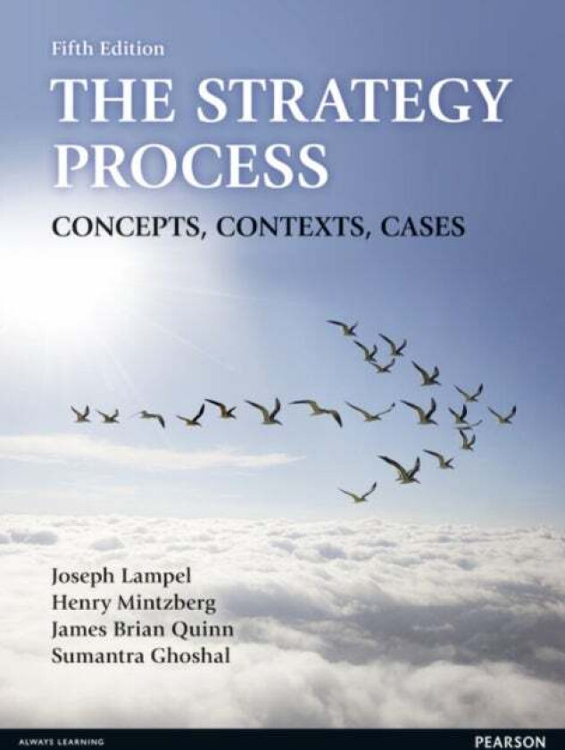 Strategy Process, The av Joseph Lampel, Henry Mintzberg, James Quinn, Sumantra Ghoshal