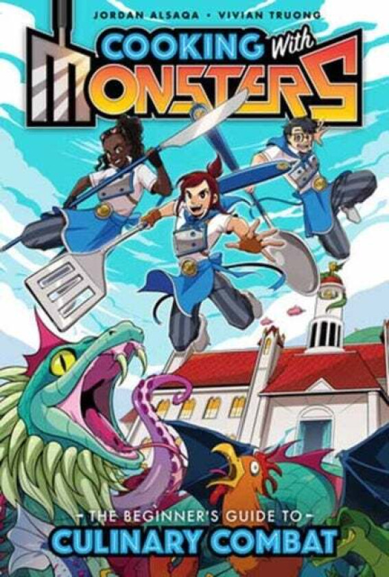 Cooking with Monsters (Book One): The Beginner's Guide to Culinary Combat av Jordan Alsaqa, Vivian Truong