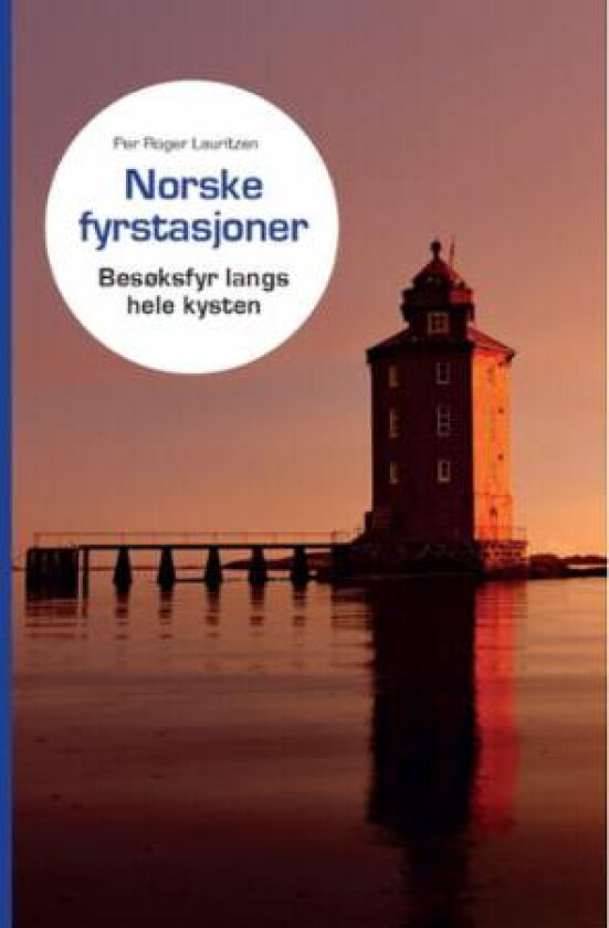 Norske fyrstasjoner av Per Roger Lauritzen