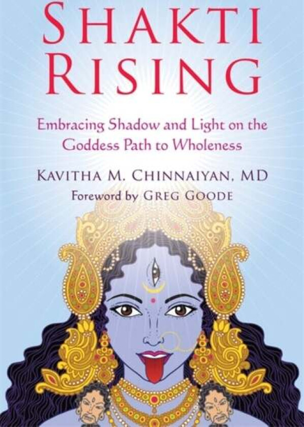 Shakti Rising av Kavitha Chinnaiyan