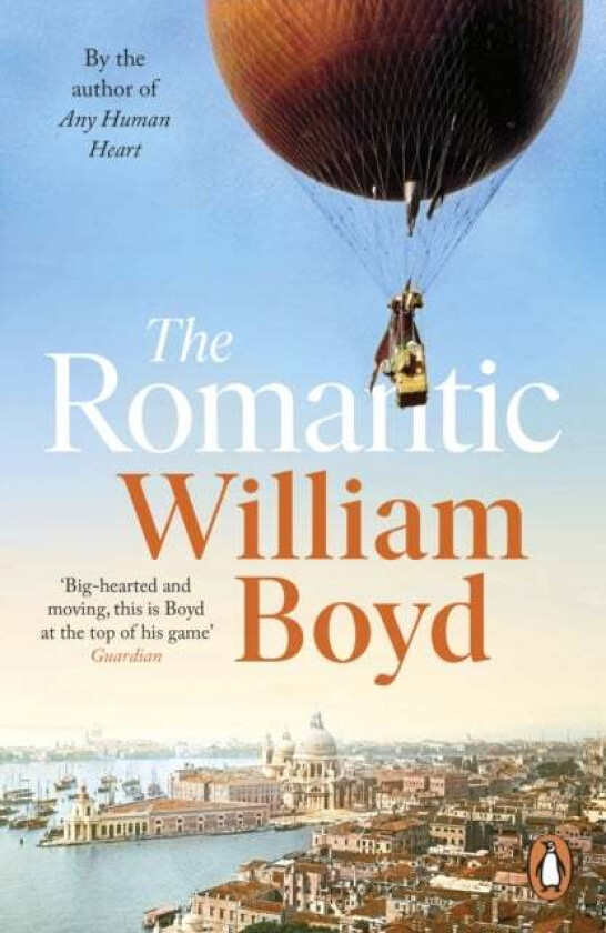 The Romantic av William Boyd