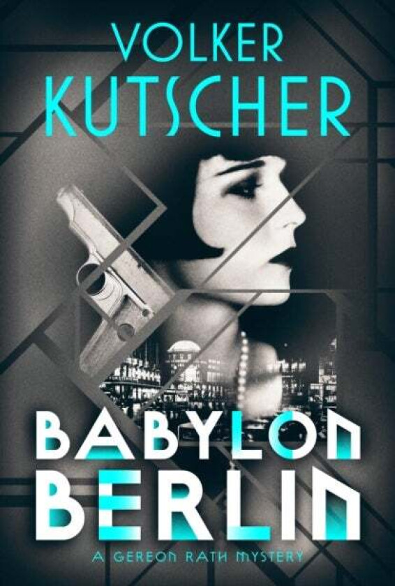 Babylon Berlin av Volker Kutscher