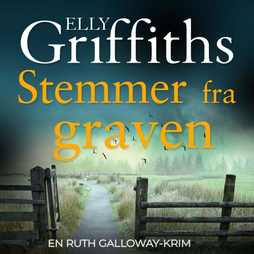 Stemmer fra graven av Elly Griffiths