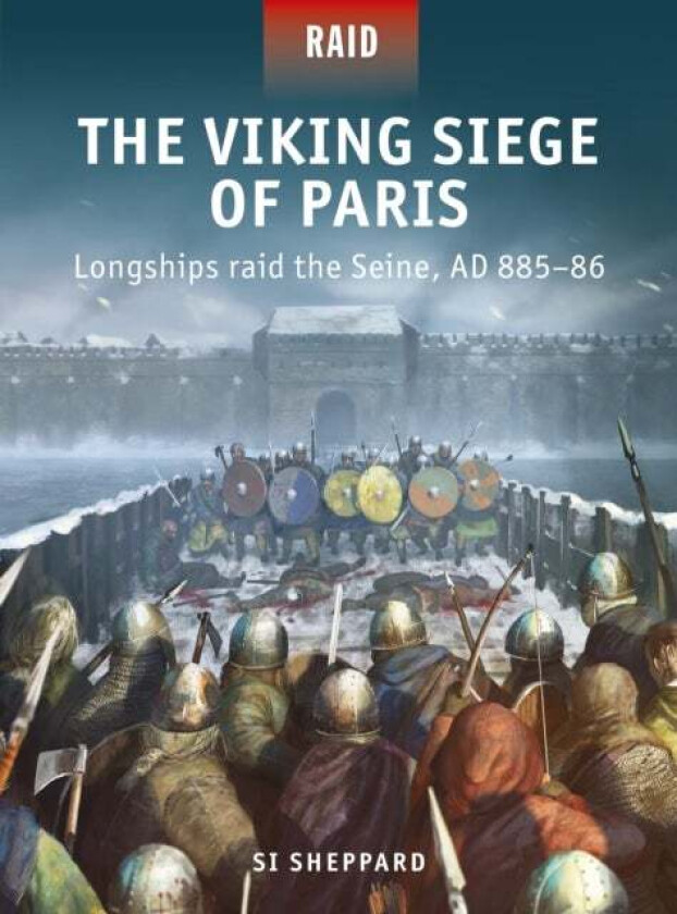 The Viking Siege of Paris av Si Sheppard