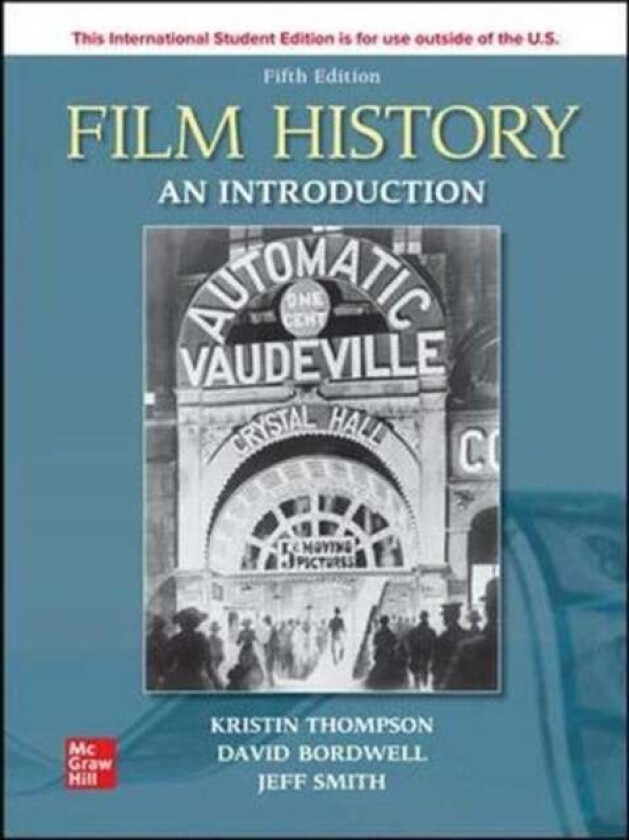 Film History: An Introduction ISE av Kristin Thompson, David Bordwell