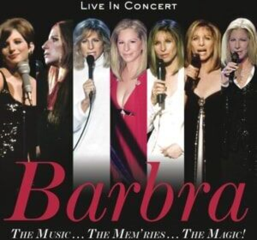 Barbra Streisand - The Music... The Mem'ries... The Magic!