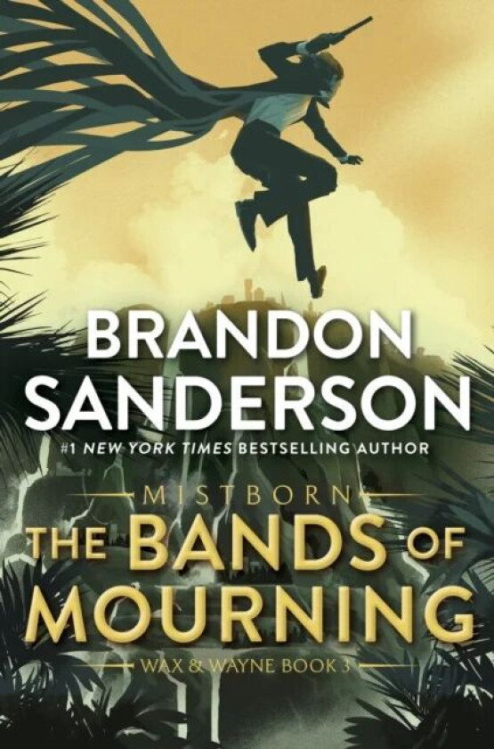 The Bands of Mourning av Brandon Sanderson