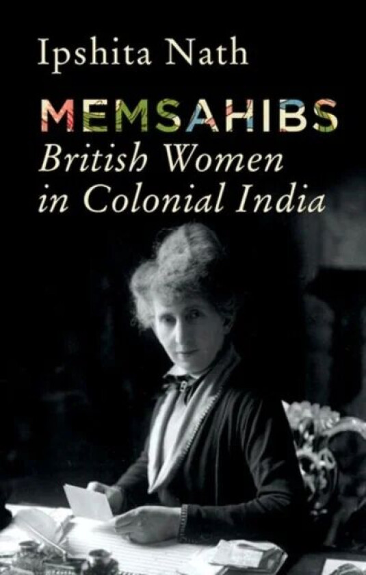 Memsahibs av Ipshita Nath