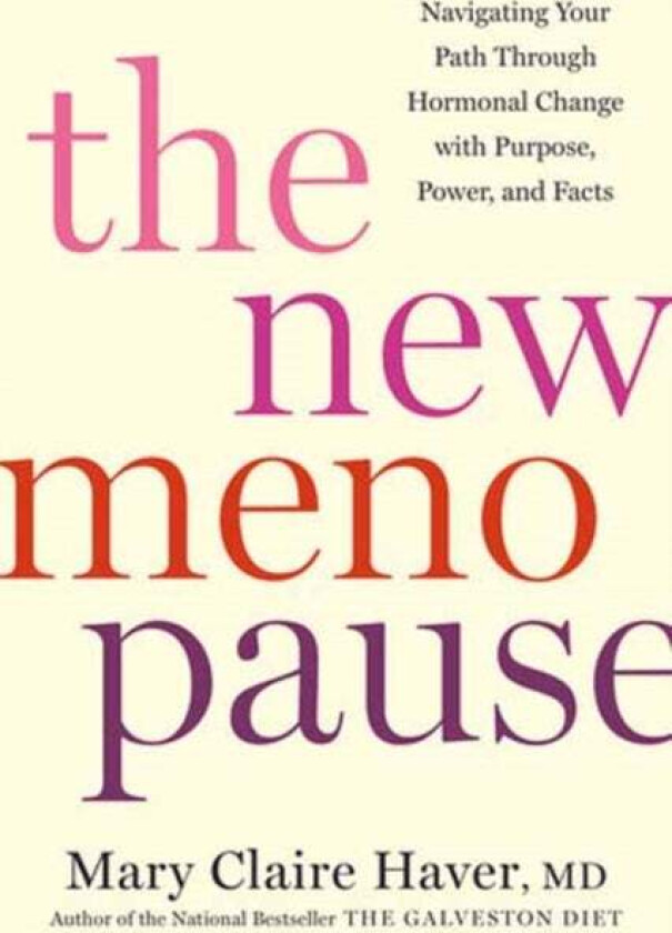 The New Menopause Av Mary Claire Haver