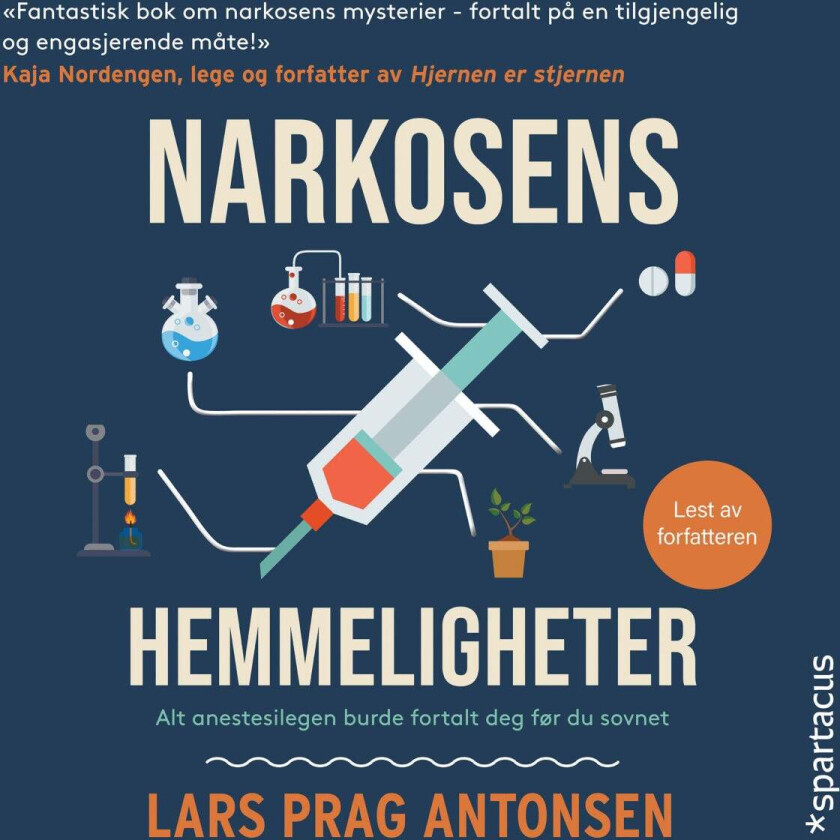 Narkosens Hemmeligheter Av Lars Prag Antonsen