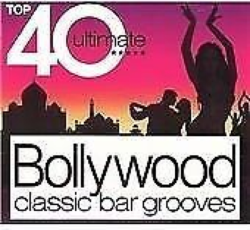 Various Artists : [Top 40 Ultimate] Bollywood Classic Bar CD