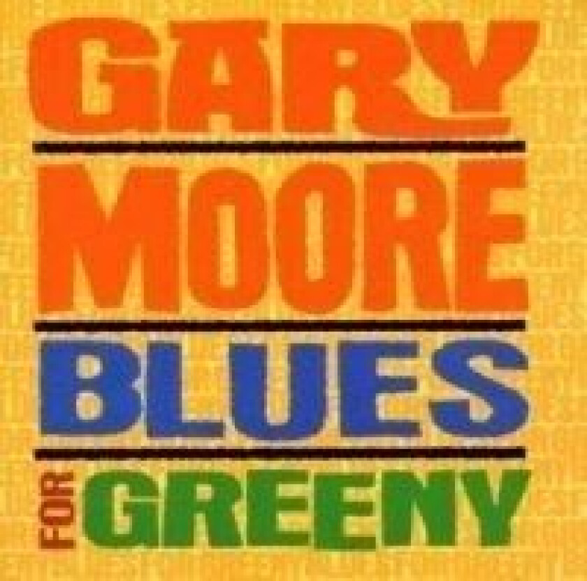 Gary Moore : Blues for Greeny CD (2003)