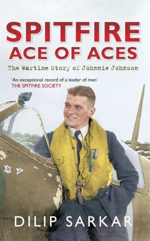 Spitfire Ace of Aces av Dilip Sarkar