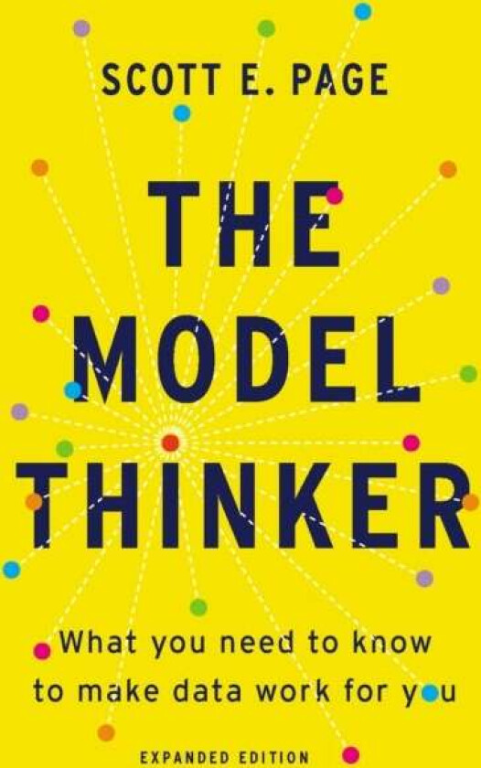 The Model Thinker av Scott E. Page