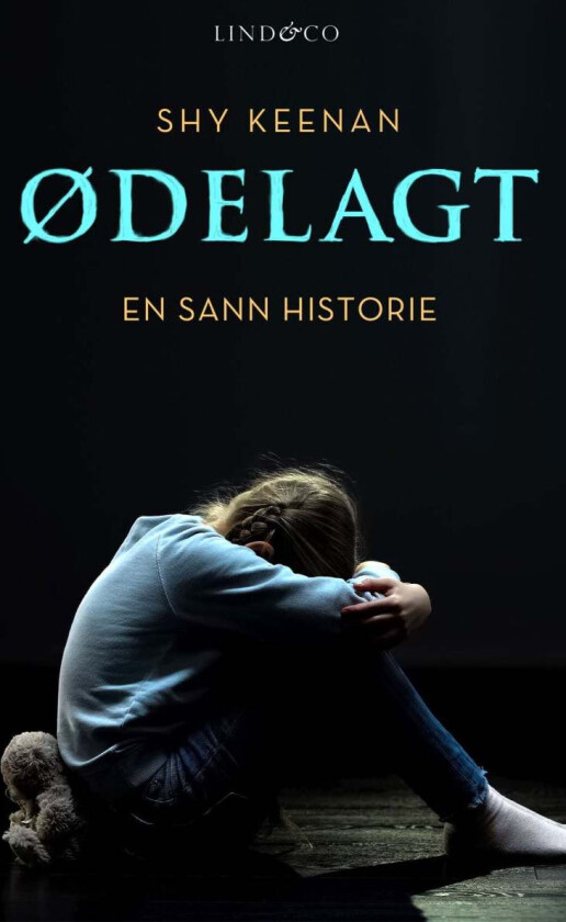 Ødelagt av Shy Keenan