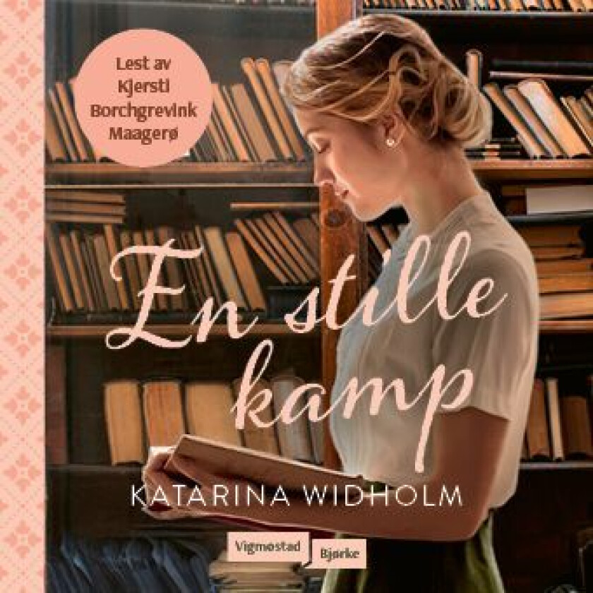 En stille kamp av Katarina Widholm