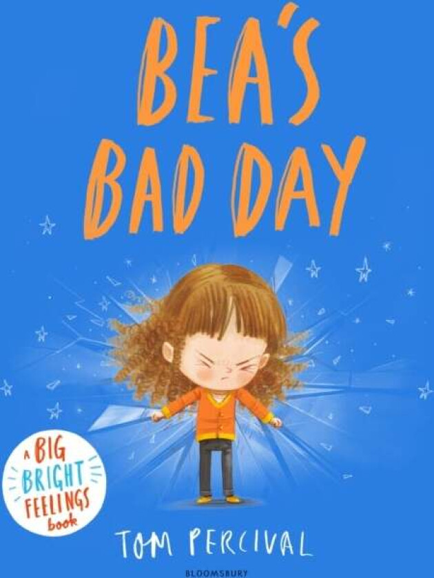 Bea's Bad Day av Tom Percival