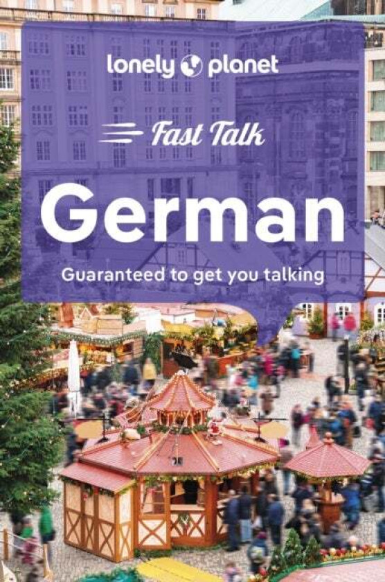 Lonely Planet Fast Talk German av Lonely Planet