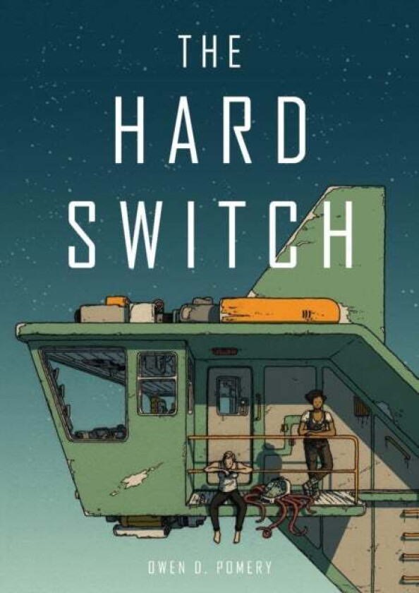 The Hard Switch av Owen D. Pomery