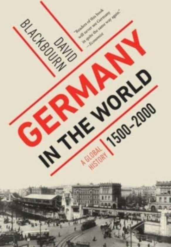 Germany in the World av David Blackbourn