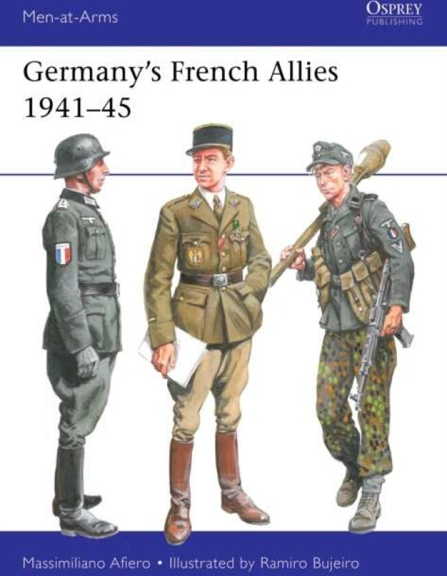 Germany¿s French Allies 1941¿45 av Massimiliano Afiero