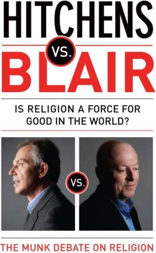 Hitchens vs Blair av Christopher Hitchens