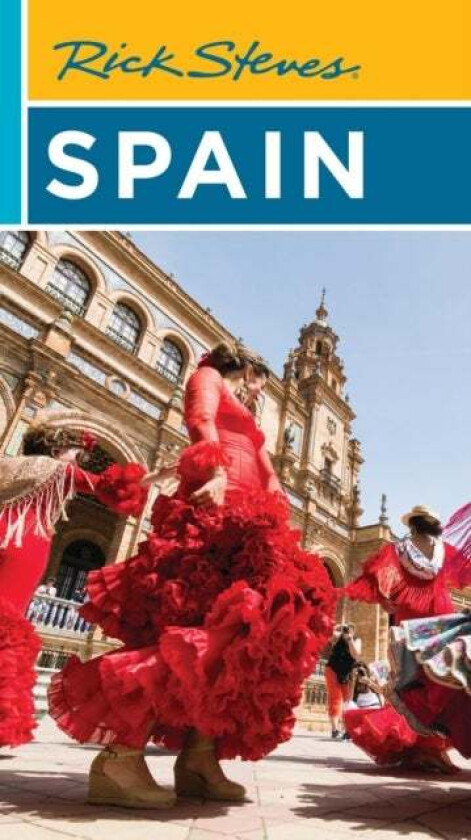 Rick Steves Spain (Nineteenth Edition) av Rick Steves