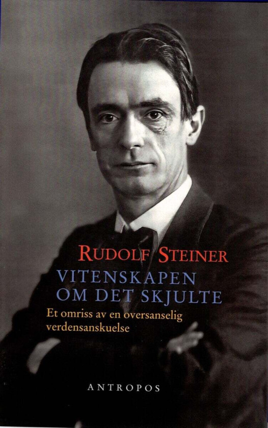 Vitenskapen om det skjulte av Rudolf Steiner
