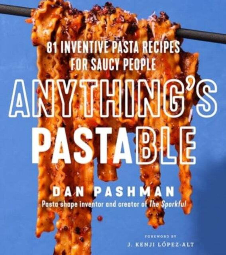 Anything's Pastable av Dan Pashman