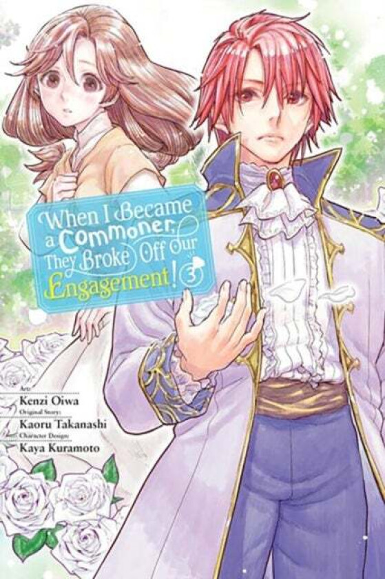 When I Became a Commoner, They Broke Off Our Engagement!, Vol. 3 av Kenzi Oiwa