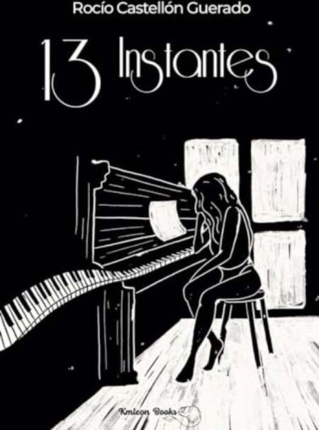 13 Instantes av Roc?o Castell?n Guerado