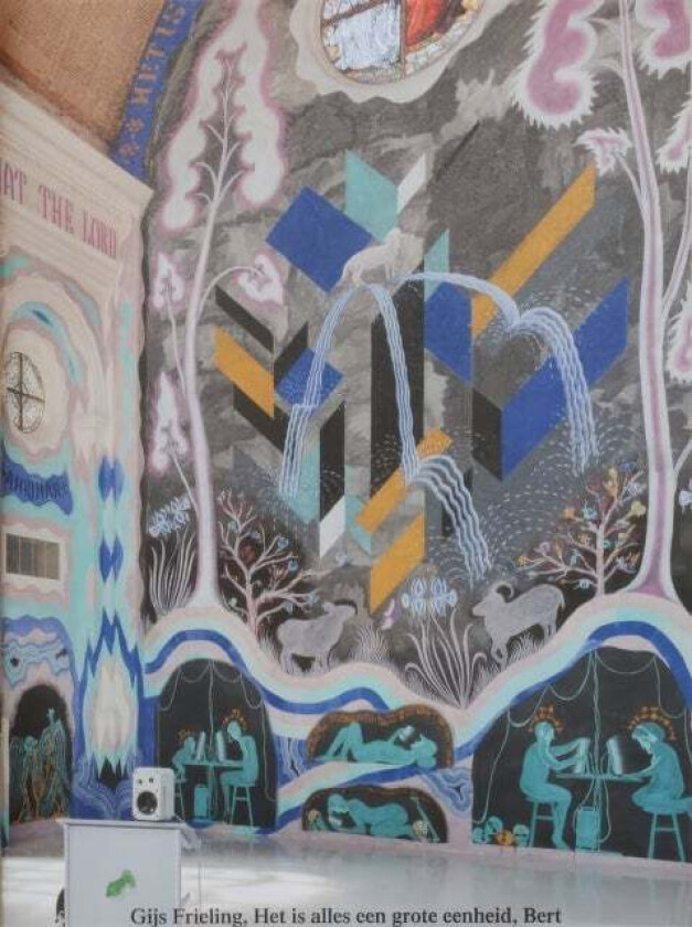 Het is alles een grote eenheid, Bert av Gijs Frieling