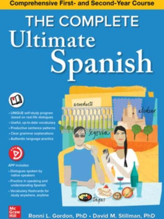 The Complete Ultimate Spanish: Comprehensive First- and Second-Year Course av Ronni Gordon, David M. Stillman, David Stillman