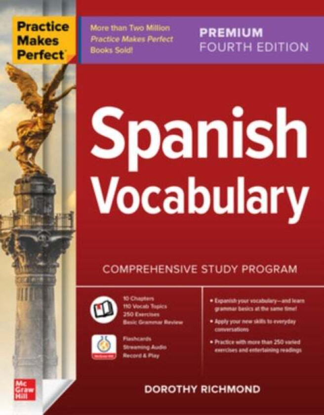 Practice Makes Perfect: Spanish Vocabulary, Premium Fourth Edition av Dorothy Richmond