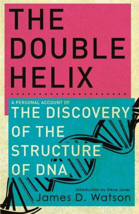 The Double Helix av Dr James Watson